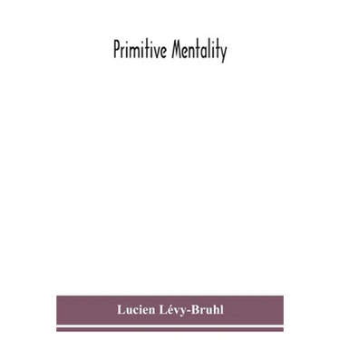 Primitive mentality