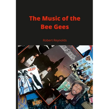 The Music of the Bee Gees