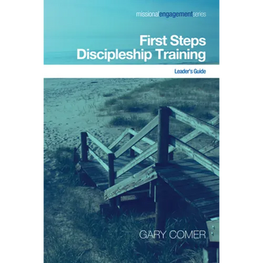 First Steps Discipleship Training: Leader's Guide