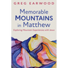Memorable Mountains in Matthew