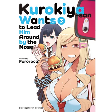 Kurokiya-San Wants to Lead Him Around by the Nose Volume 3