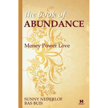 The Book of Abundance: Money Power Love