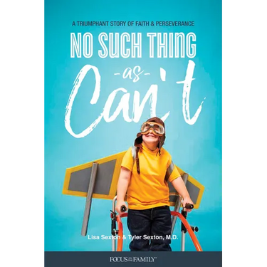 No Such Thing as Can't: A Triumphant Story of Faith and Perseverance