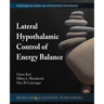 Lateral Hypothalamic Control of Energy Balance