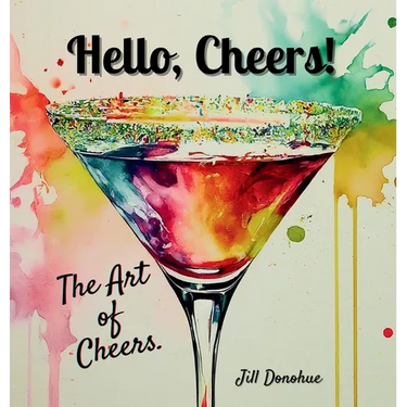 Hello, Cheers!: The Art of Cheers