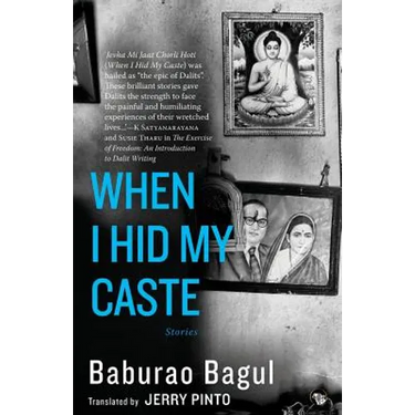 When I Hid My Caste: Stories