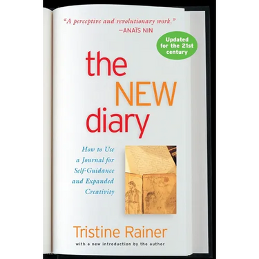 The New Diary: How to Use a Journal for Self-Guidance and Expanded Creativity