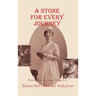 A Stone for Every Journey: Traveling the Life of Elinor Gregg, R.N.