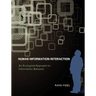 Human Information Interaction: An Ecological Approach to Information Behavior
