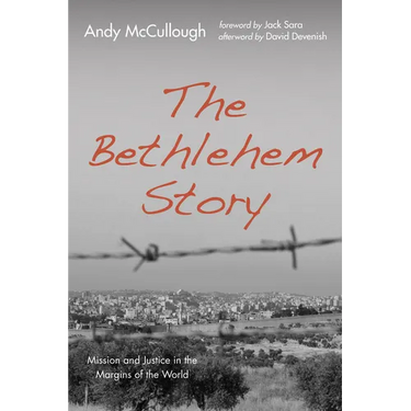 The Bethlehem Story: Mission and Justice in the Margins of the World