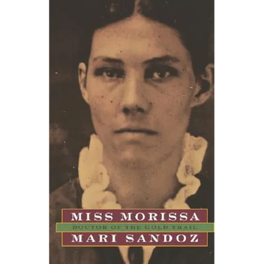 Miss Morissa: Doctor of the Gold Trail