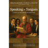 Speaking in Tongues: A Critical Historical Examination, Volume 4: Commentary on 1 Corinthians 14 with Related Essays