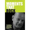 Moments That Rock