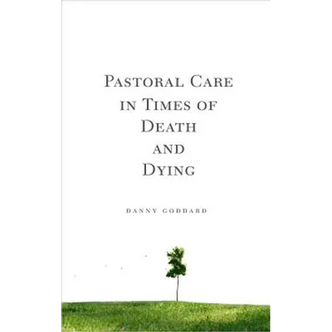 Pastoral Care in Times of Death and Dying