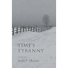 Time's Tyranny