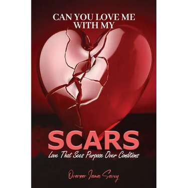 Can You Love Me With My Scars