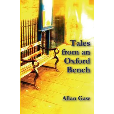 Tales from an Oxford Bench