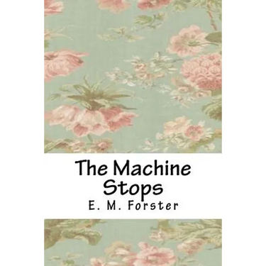 The Machine Stops