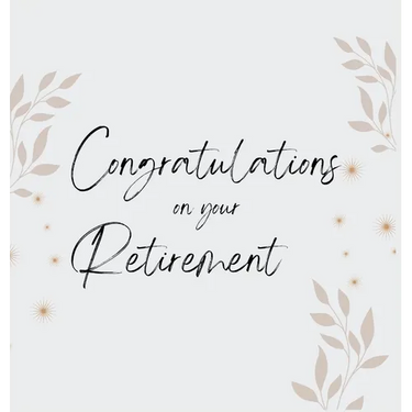 Congratulations on Your Retirement
