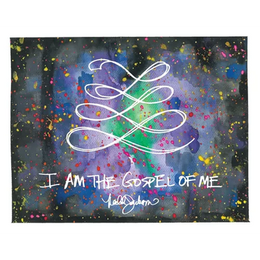 I Am the Gospel of Me