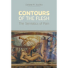 Contours of the Flesh: The Semiotics of Pain