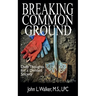 Breaking Common Ground