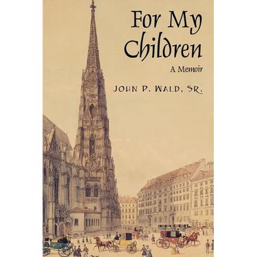 For My Children: A Memoir