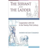 The Servant and the Ladder: Cooperation with Evil in the Twenty-First Century