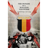 The Crusade of a Walloon Volunteer: August 8, 1941 - May 5, 1945
