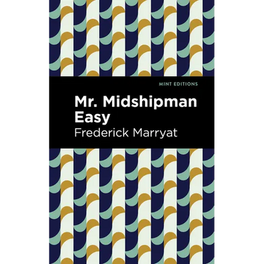 Mr. Midshipman Easy