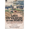 Lee's Invasion of the North: the Campaign of Antietam (Sharpsburg), 1862, during the American Civil War