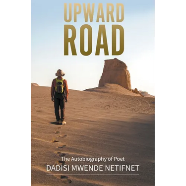 Upward Road: The autobiography of Poet