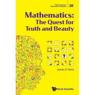 Mathematics: The Quest for Truth and Beauty
