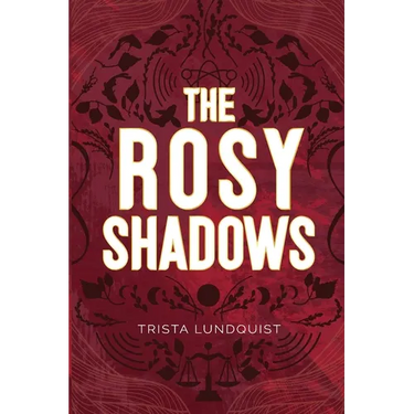 The Rosy Shadows