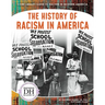 History of Racism in America