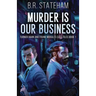 Murder is Our Business