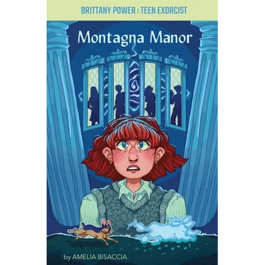 Brittany Power, Teen Exorcist: Montagna Manor