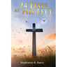 24 Days At His Feet: Building Your Prayer Altar