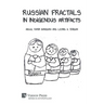 Russian Fractals in Indigenous Artifacts
