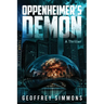 Oppenheimer's Demon
