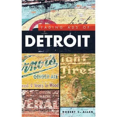 Fading Ads of Detroit