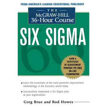 The McGraw Hill 36 Hour Six SIGMA Course