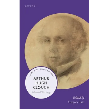 Arthur Hugh Clough: Selected Writings