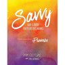 Savvy - God's Truth for a Life That Works: A Flexible Inductive Study of Proverbs