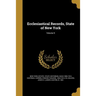 Ecclesiastical Records, State of New York; Volume 5