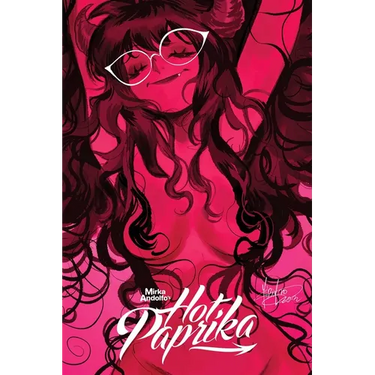 Mirka Andolfo's Hot Paprika Omnibus