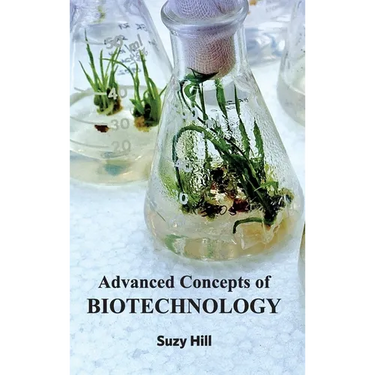 Advanced Concepts of Biotechnology