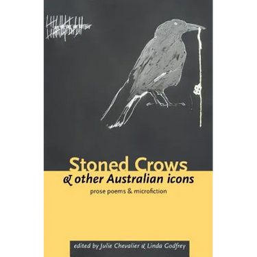 Stoned Crows & Other Australian Icons