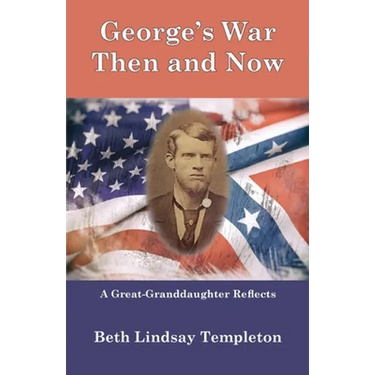 George's War: Then and Now