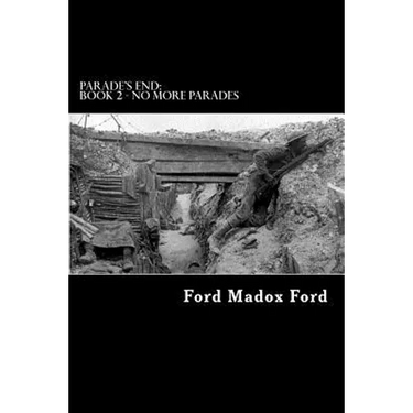 Parade's End: Book 2 - No More Parades